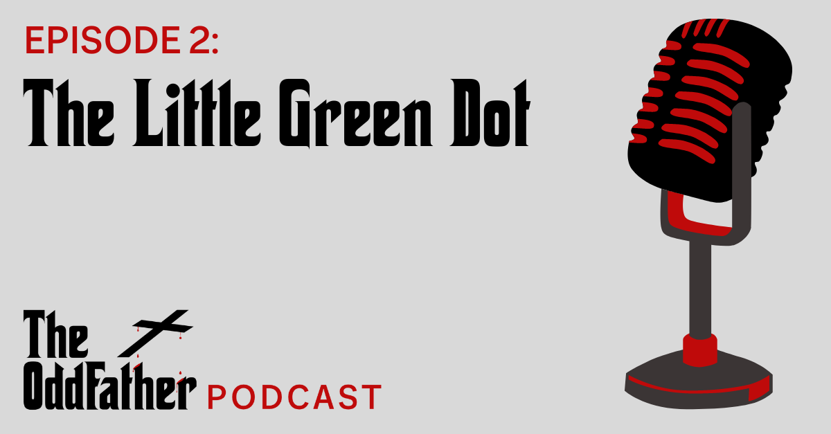 Ep 2: The Little Green Dot